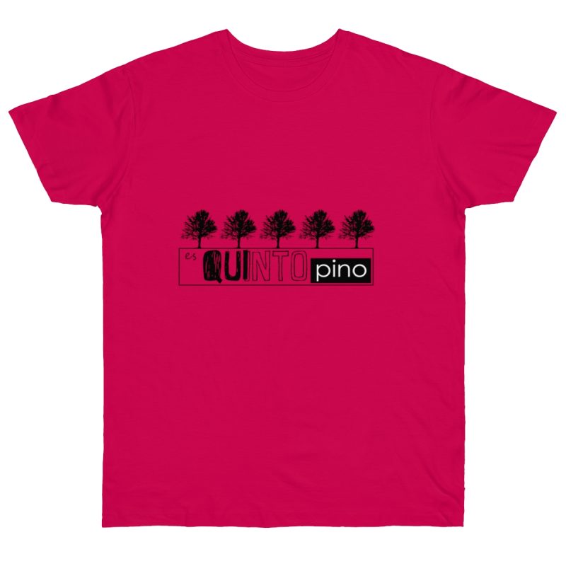 Camiseta punto liso - Fucsia - Camiseta «Es quinto pino»