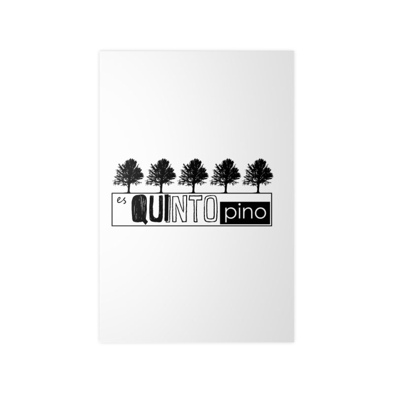 Poster en papel fotografico - Camiseta «Es quinto pino» Poster en papel fotografico - Camiseta «Es quinto pino»