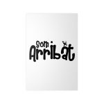 Poster en papel fotografico - Camiseta unisex «Som Arribat»