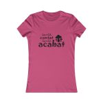 Camiseta mujer Favorite - Frambuesa - Camiseta «Conte contat» Camiseta mujer Favorite - Frambuesa - Camiseta «Conte contat»