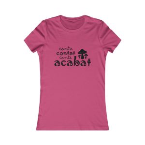 Camiseta mujer Favorite - Frambuesa - Camiseta «Conte contat»