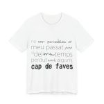 Camiseta jersey manga corta - Blanco - Camiseta «No em penedeixo»
