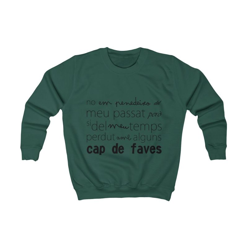Sudadera infantil - Verde botella - Camiseta «No em penedeixo»
