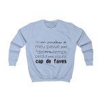 Sudadera infantil - Azul cielo - Camiseta «No em penedeixo» Sudadera infantil - Azul cielo - Camiseta «No em penedeixo»