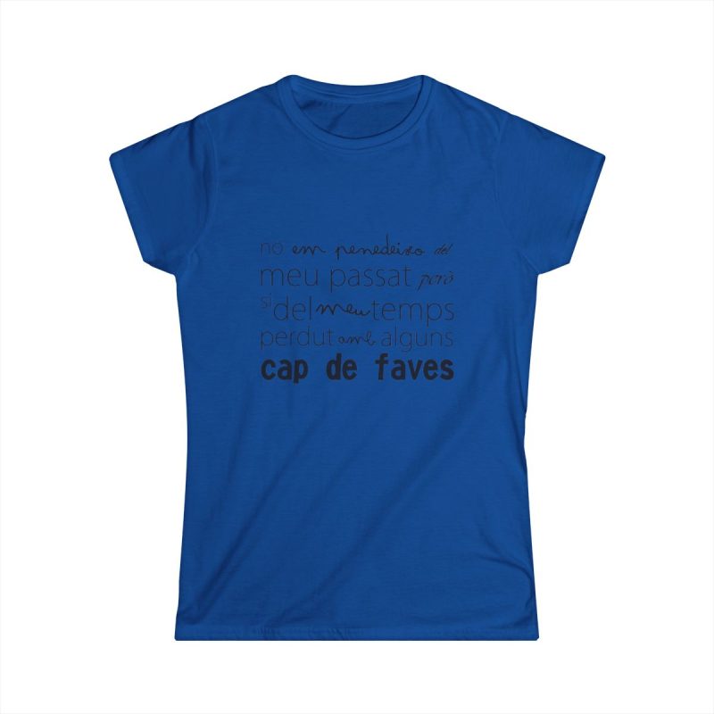 Camiseta mujer Softstyle - Azul royal - Camiseta «No em penedeixo»