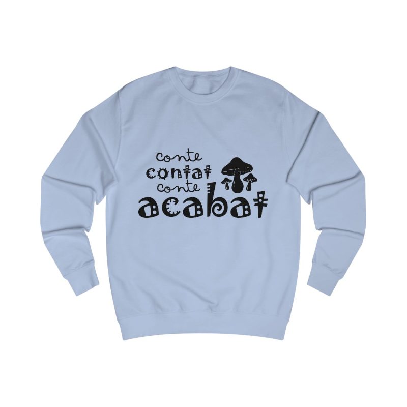 Sudadera clasica - Azul cielo - Camiseta «Conte contat»