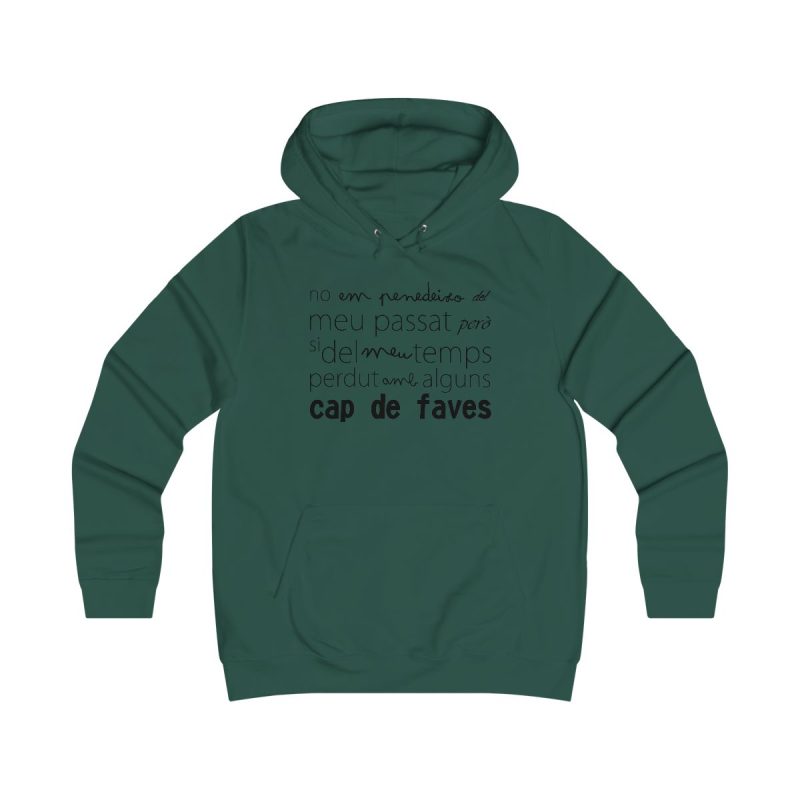 Sudadera universitaria mujer - Verde botella - Camiseta «No em penedeixo»