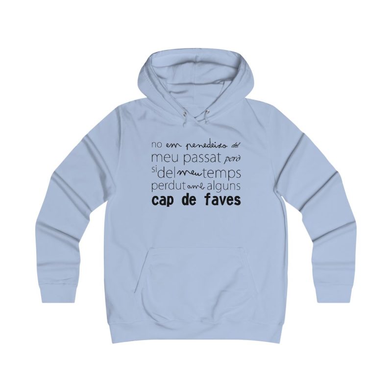 Sudadera universitaria mujer - Azul cielo - Camiseta «No em penedeixo»