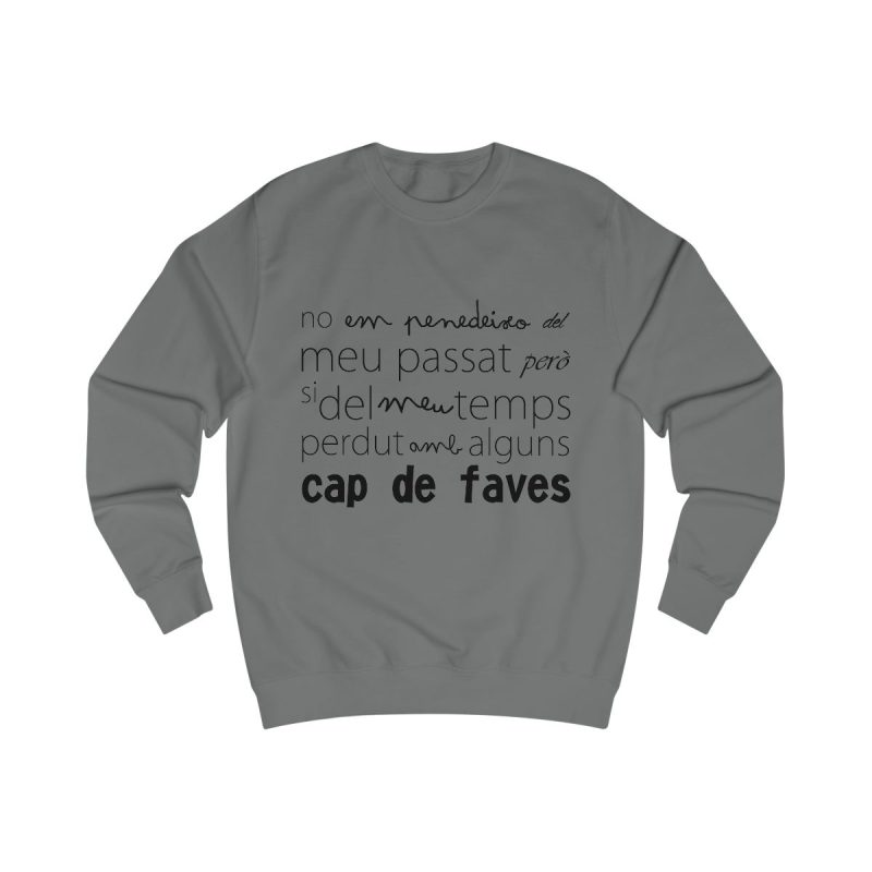 Sudadera clasica - Gris acero - Camiseta «No em penedeixo»