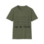 Camiseta Softstyle - Verde militar - Camiseta «No em penedeixo» Camiseta Softstyle - Verde militar - Camiseta «No em penedeixo»