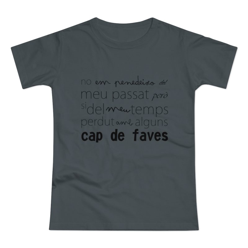 Camiseta mujer punto liso - Gris oscuro - Camiseta «No em penedeixo» Camiseta mujer punto liso - Gris oscuro - Camiseta «No em penedeixo»