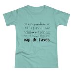 Camiseta mujer punto liso - Verde menta - Camiseta «No em penedeixo» Camiseta mujer punto liso - Verde menta - Camiseta «No em penedeixo»