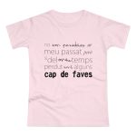 Camiseta mujer punto liso - Rosa orquidea - Camiseta «No em penedeixo» Camiseta mujer punto liso - Rosa orquidea - Camiseta «No em penedeixo»