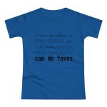 Camiseta mujer punto liso - Azul royal intenso - Camiseta «No em penedeixo» Camiseta mujer punto liso - Azul royal intenso - Camiseta «No em penedeixo»
