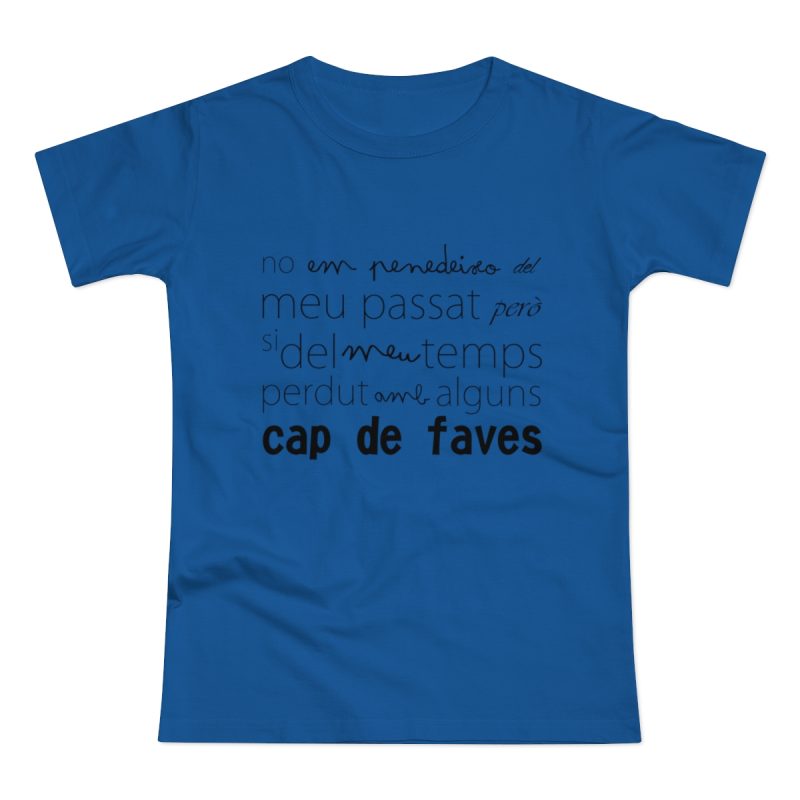 Camiseta mujer punto liso - Azul royal intenso - Camiseta «No em penedeixo»