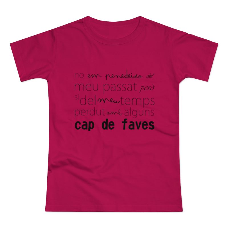 Camiseta mujer punto liso - Sorbete - Camiseta «No em penedeixo»