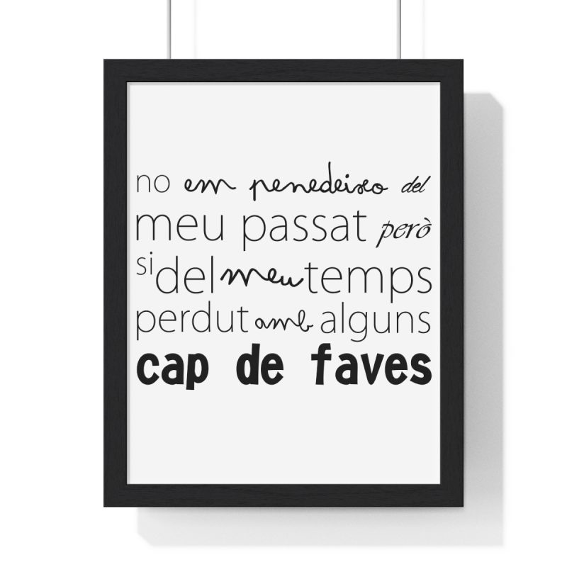 Poster enmarcado vertical - Negro - Camiseta «No em penedeixo» Poster enmarcado vertical - Negro - Camiseta «No em penedeixo»