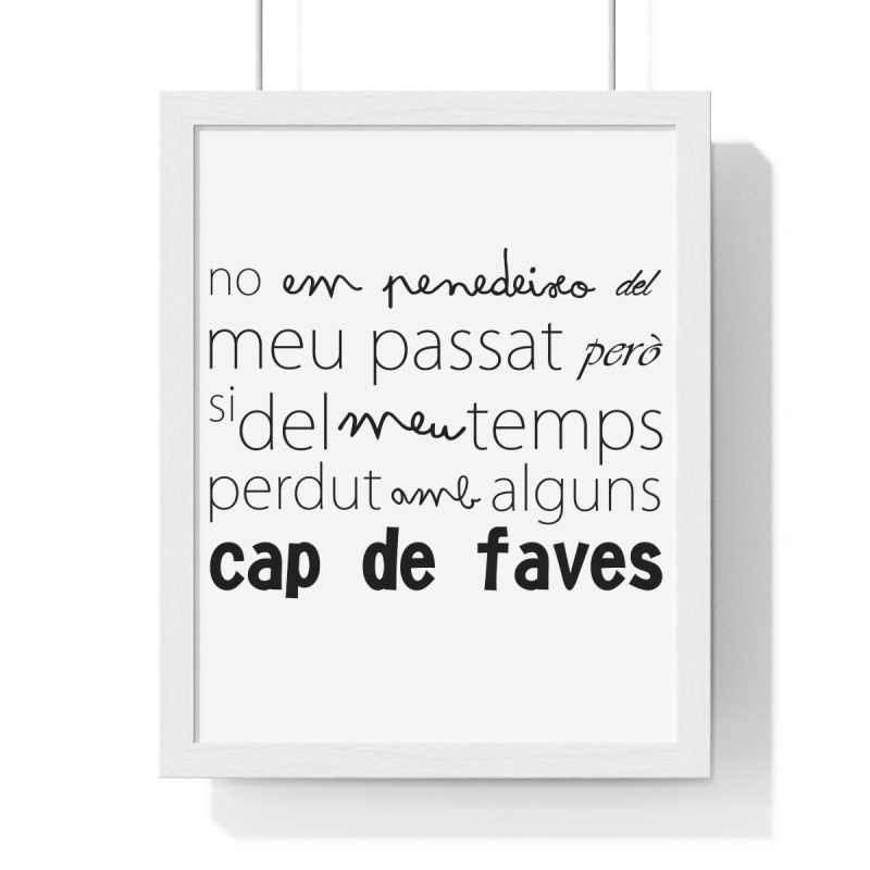 Poster enmarcado vertical - Blanco - Camiseta «No em penedeixo»