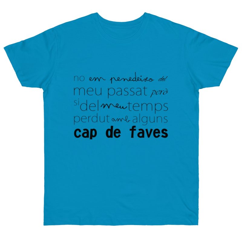 Camiseta punto liso - Azul atolon - Camiseta «No em penedeixo»