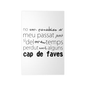 Poster en papel fotografico - Camiseta «No em penedeixo»
