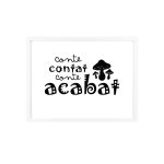 Poster con marco de madera - Marco blanco - Camiseta «Conte contat» Poster con marco de madera - Marco blanco - Camiseta «Conte contat»