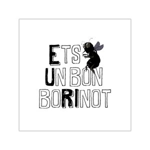Pegatinas de vinilo cuadradas - Camiseta «Ets un bon borinot»