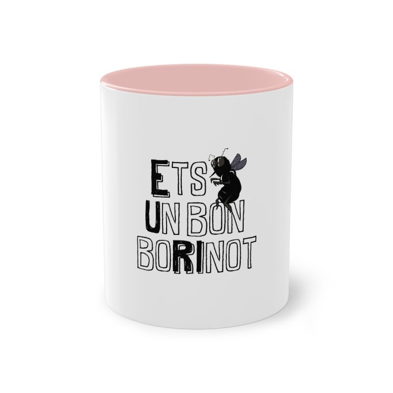 Taza bicolor - Rosa - Camiseta «Ets un bon borinot»