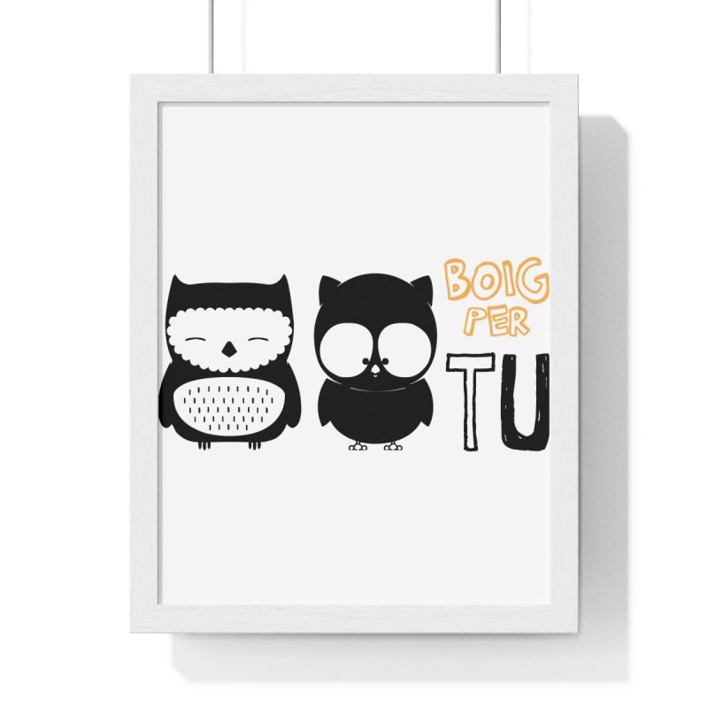 Poster enmarcado vertical - Blanco - Camiseta «Boig per tu»