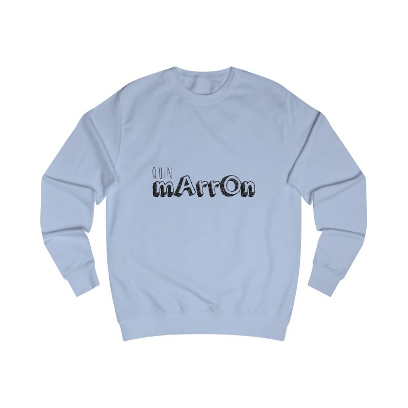 Sudadera clasica - Azul cielo - Camiseta «Quin marrón»