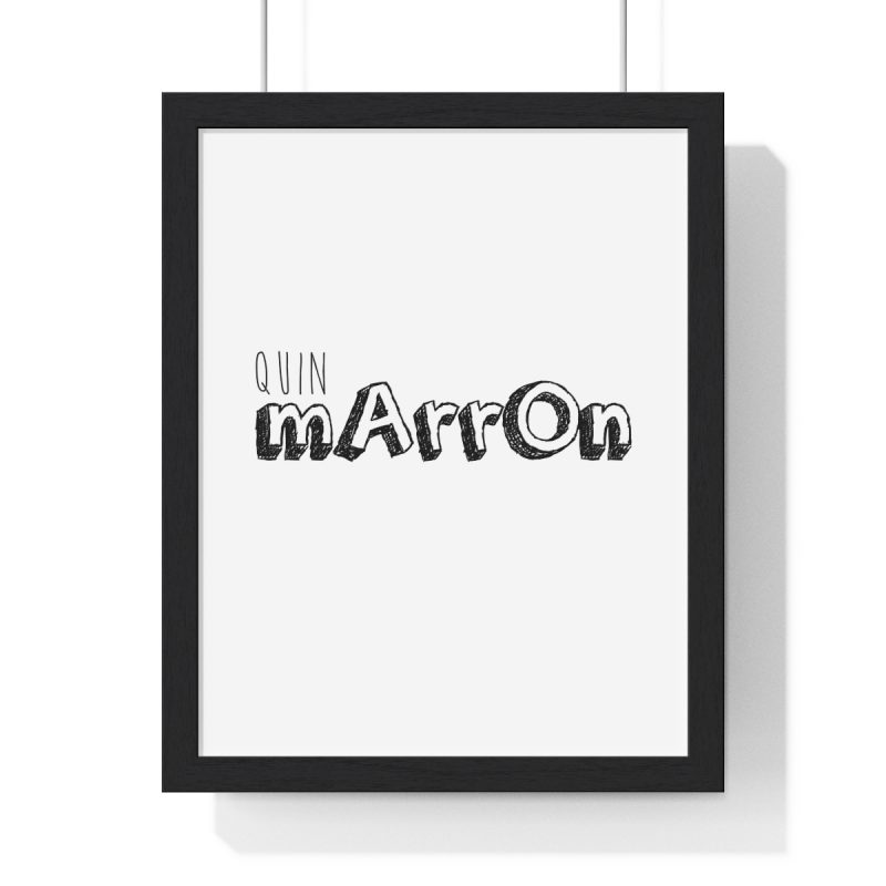 Poster enmarcado vertical - Negro - Camiseta «Quin marrón» Poster enmarcado vertical - Negro - Camiseta «Quin marrón»