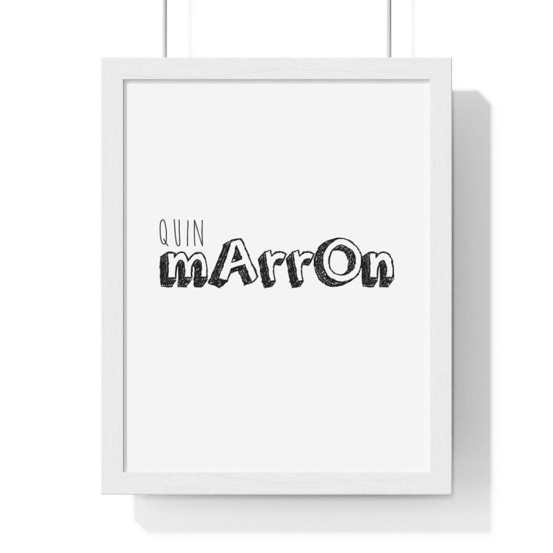 Poster enmarcado vertical - Blanco - Camiseta «Quin marrón»
