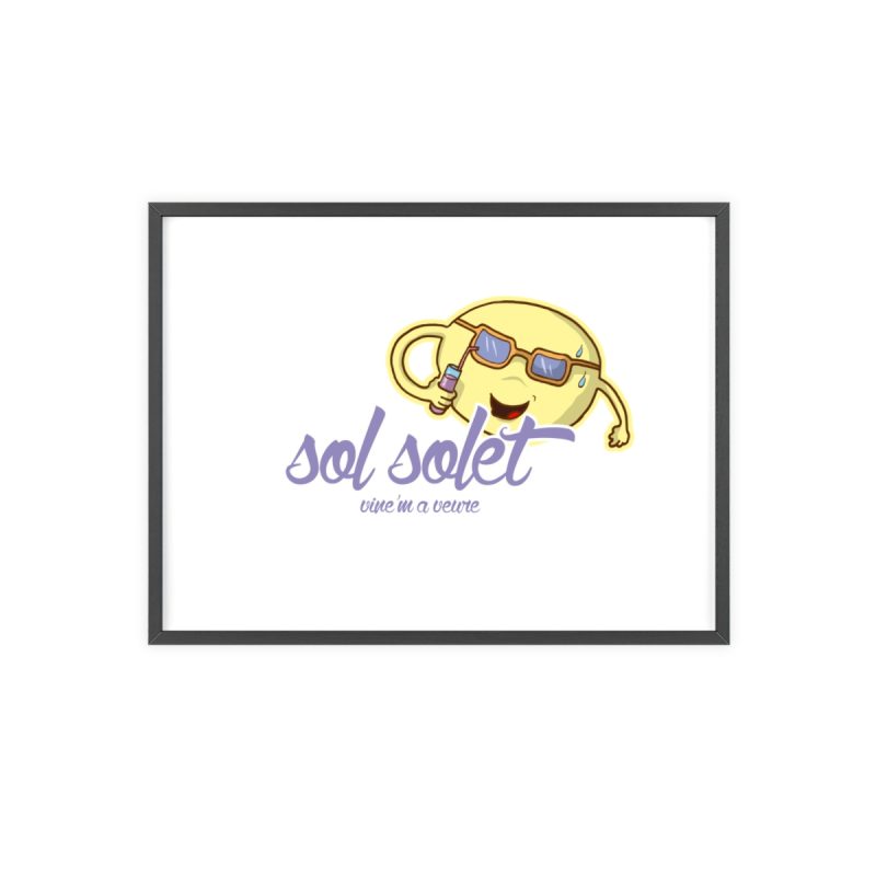 Poster con marco de madera - Marco negro - Camiseta Sol solet, vine’m a veure Poster con marco de madera - Marco negro - Camiseta Sol solet, vine’m a veure