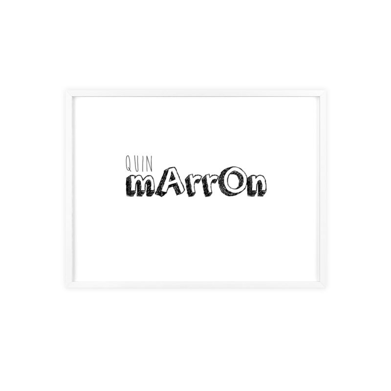 Poster con marco de madera - Marco blanco - Camiseta «Quin marrón»