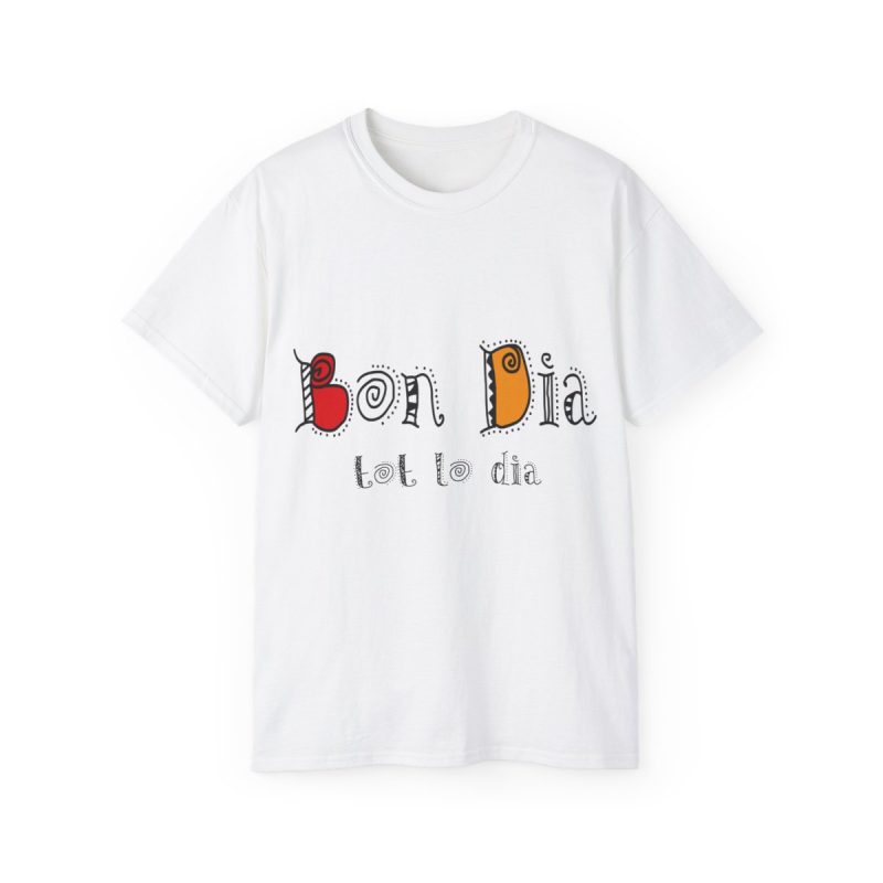 Camiseta ultra algodon - Blanco - Camiseta Bon dia tot lo dia