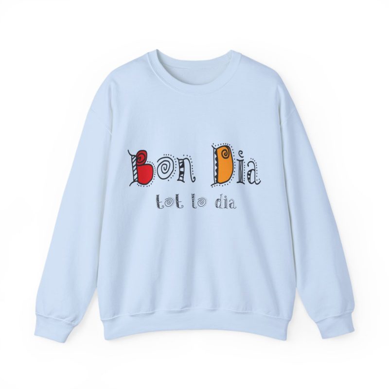 Sudadera cuello redondo - Azul claro - Camiseta Bon dia tot lo dia