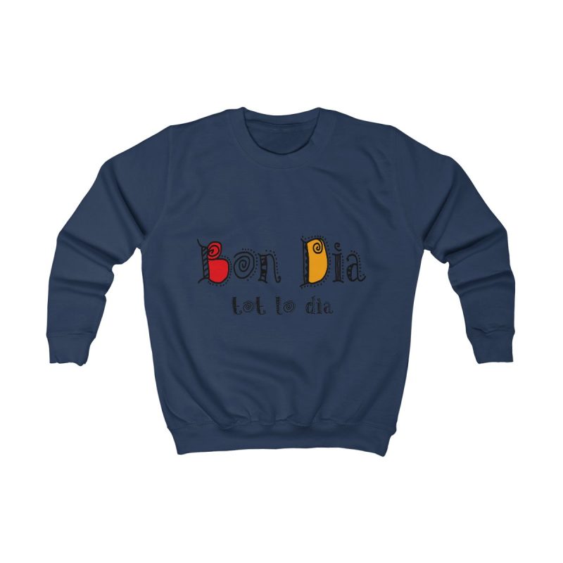 Sudadera infantil - Azul marino Oxford - Camiseta Bon dia tot lo dia