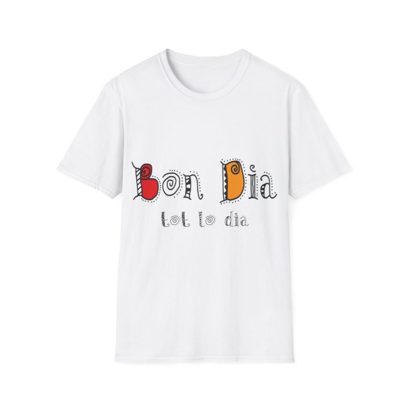 Camiseta Softstyle - Blanco - Camiseta Bon dia tot lo dia