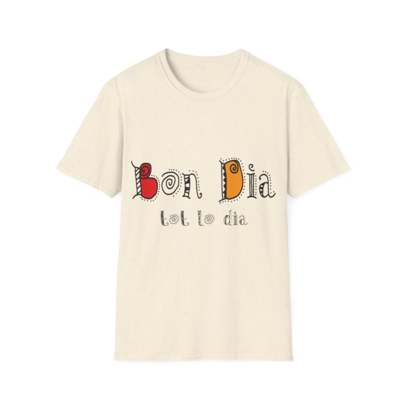 Camiseta Softstyle - Natural - Camiseta Bon dia tot lo dia