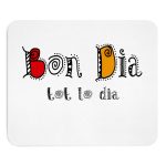 Alfombrilla de raton - Camiseta Bon dia tot lo dia