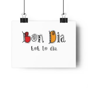 Lamina Giclee - Camiseta Bon dia tot lo dia