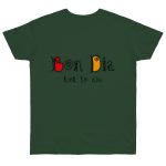 Camiseta punto liso - Verde botella - Camiseta Bon dia tot lo dia