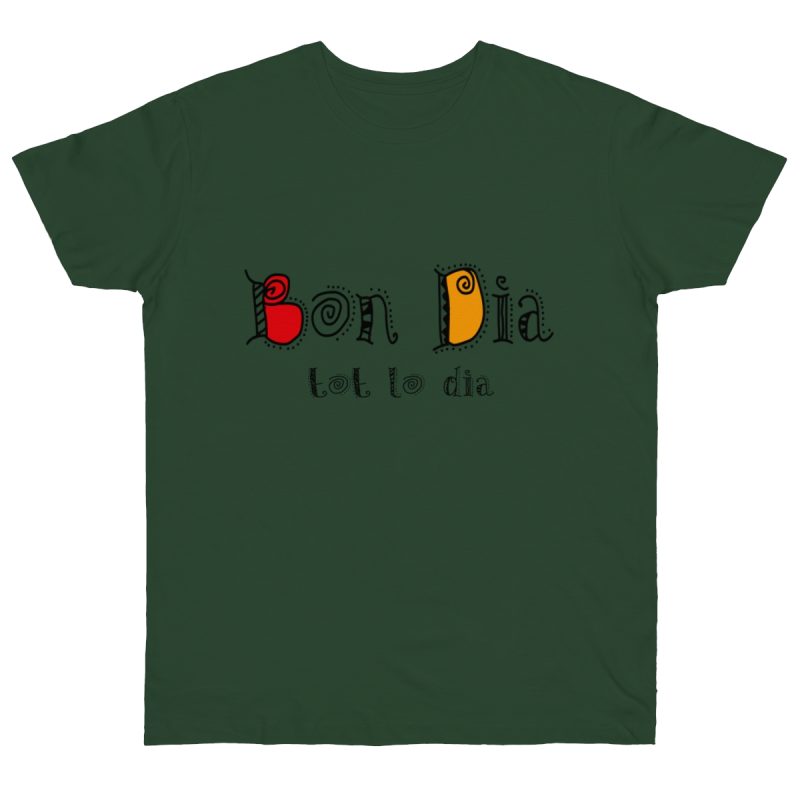 Camiseta punto liso - Verde botella - Camiseta Bon dia tot lo dia