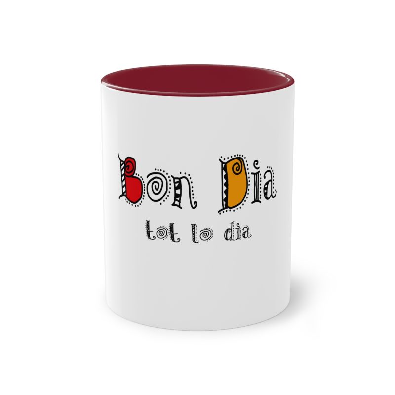 Taza bicolor - Granate - Camiseta Bon dia tot lo dia