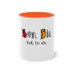 Taza bicolor - Naranja - Camiseta Bon dia tot lo dia Taza bicolor - Naranja - Camiseta Bon dia tot lo dia