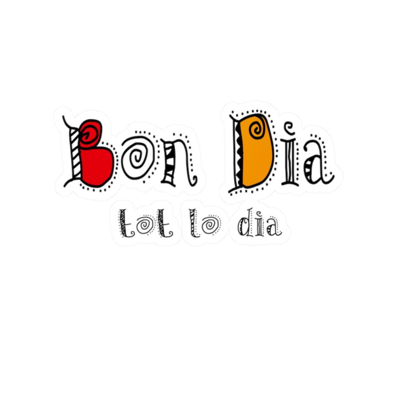Pegatinas de vinilo troqueladas - Camiseta Bon dia tot lo dia Pegatinas de vinilo troqueladas - Camiseta Bon dia tot lo dia