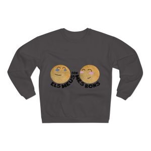 «Els meus són més bons» — Sudadera cuello redondo premium