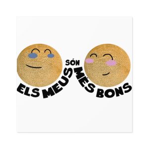 «Els meus són més bons» — Pegatinas laminadas cuadradas