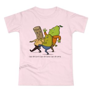 Cap de suro, cap de fava, cap de pera — Camiseta mujer punto liso