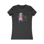 Padrina cuina — Camiseta mujer Favorite