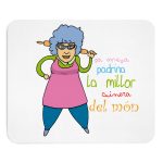 Padrina cuina — Alfombrilla de raton